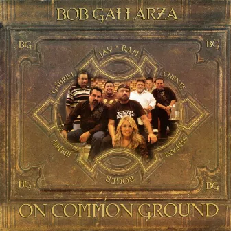 On Common Ground by Bob Gallarza