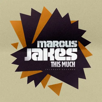 This Much - Single by Marcus Jakes