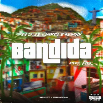 Bandida by Renatin