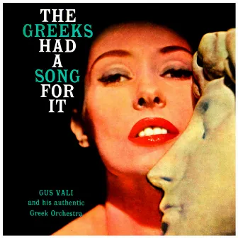 The Greeks Had a Song for It by Gus Vali and His Orchestra