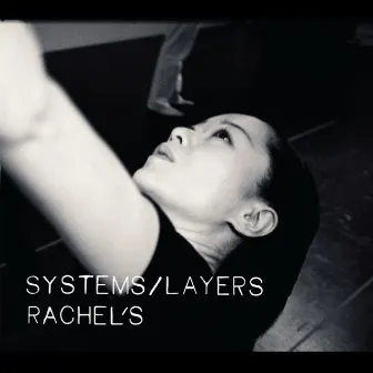 Systems / Layers by Rachel's