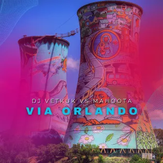 Via Orlando by DJ Vetkuk