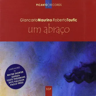 Um Abraço by Giancarlo Maurino