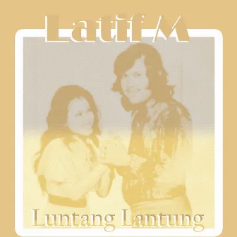 Luntang Lantung (feat. Rita Sugiarto) by Latif M