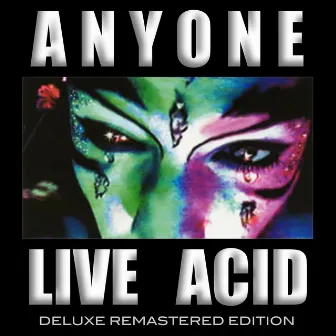 Live Acid (Deluxe Remastered Edition) by Anyone