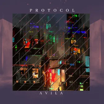 Protocol by Avila