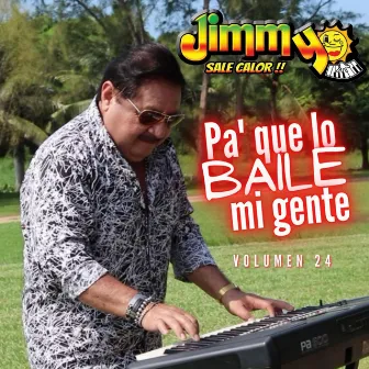 Pa' Que Lo Baile Mi Gente by Jimmy Sale Calor