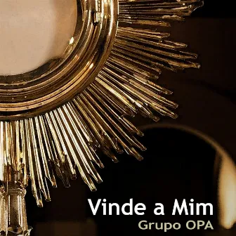 Vinde a Mim by Nelson Ramos