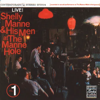 At The Mane-Hole (Vol. 1) by Shelly Manne and His Men