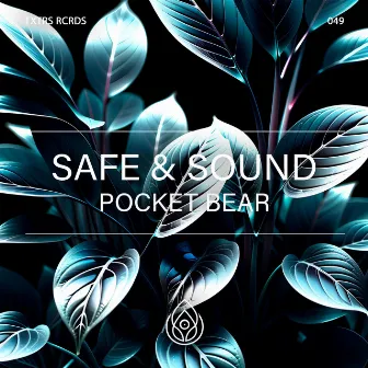 Safe & Sound by Pocket Bear