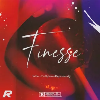 Finesse by PrettySauceBoy