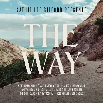 The Way by Kathie Lee Gifford