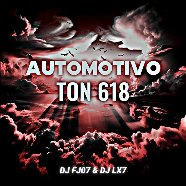 Automotivo Ton 618