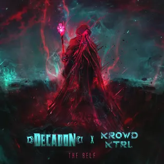 The Self by KROWD KTRL