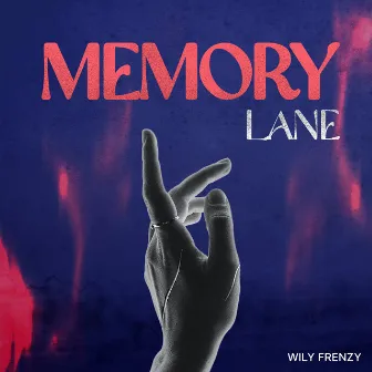 Memory Lane by Wily Frenzy