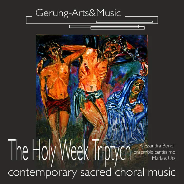 The Holy Week Triptych (Live Version)