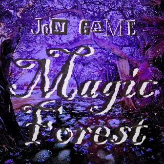 Magic Forest by Jon Game