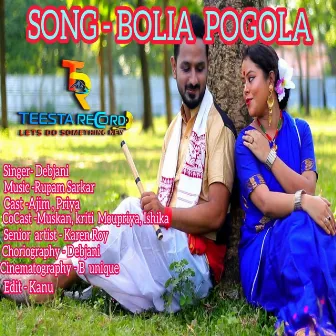 Bolia Pogola by Debjani Shil