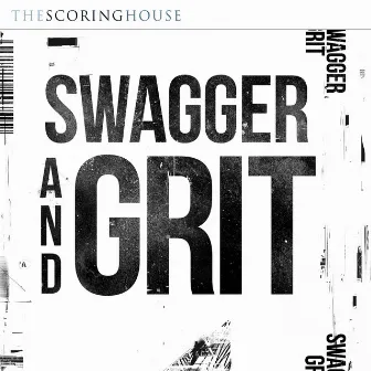 Swagger and Grit by Richard Mead