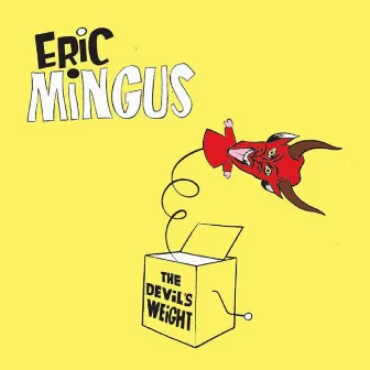 The Devil's Weight by Eric Mingus