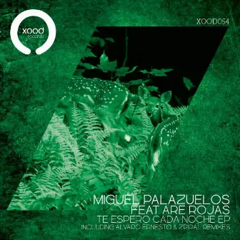 Te Espero Cada Noche EP by Miguel Palazuelos