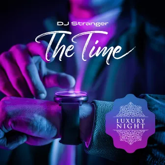 The Time by DJ Stranger