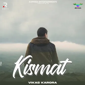 Kismat by Vikas Karora