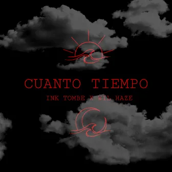 Cuanto Tiempo by Ink Tombe