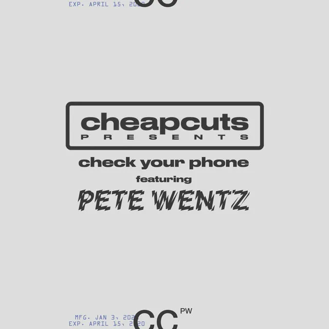 Check Your Phone (Feat. Pete Wentz of Fall Out Boy)