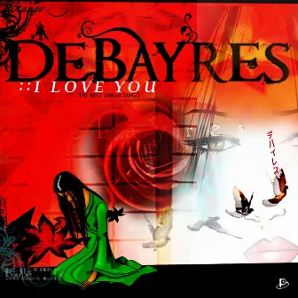 I love you by Debayres