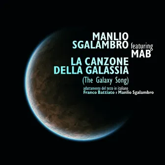 La Canzone Della Galassia (The Meaning Of Life) by Manlio Sgalambro