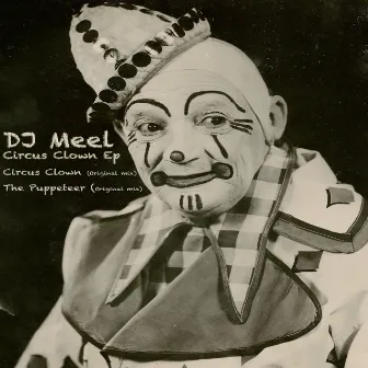 Circus Clown by Dj Meel