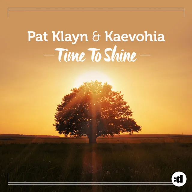 Time to Shine (Kaevohia Radio Edit)