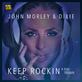 Keep Rockin' (feat. Terrain) by John Morley