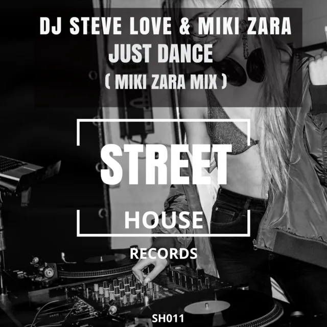 Just Dance - Miki Zara Mix