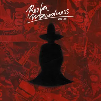 Reefa Mawdness (Deluxe Edition) by Def ILL