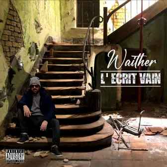 L' écrit vain by Waither