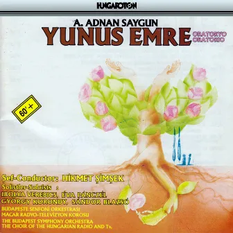 Saygun: Yunus Emre by Hikmet Şimşek