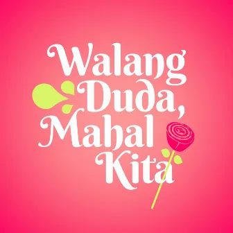 Walang Duda, Mahal Kita by Luis Enriquez