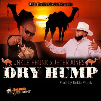 Dry Hump by Unkle Phunk