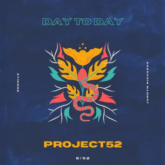 Day to Day by Project52