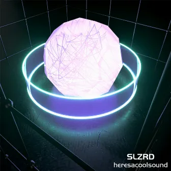 heresacoolsound by SLZRD