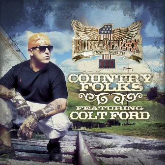 Country Folks (feat. Colt Ford) by Bubba Sparxxx