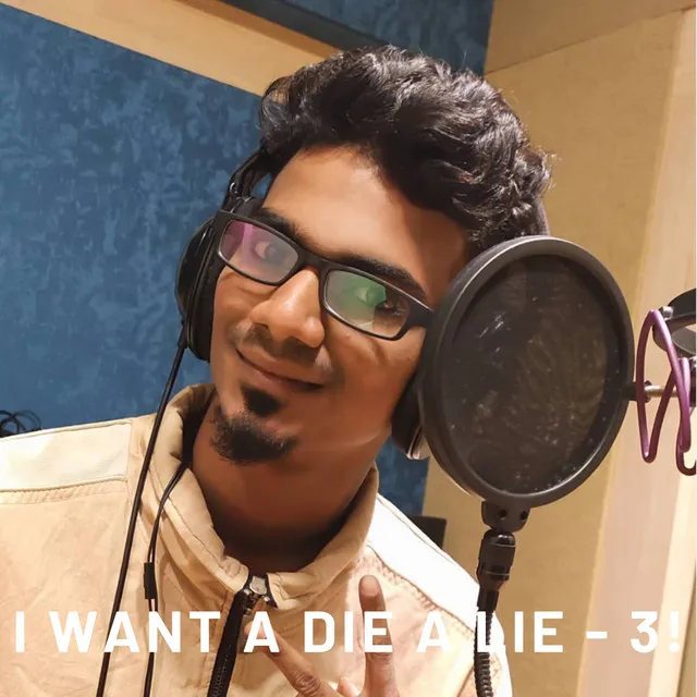 I want a die a Lie 3