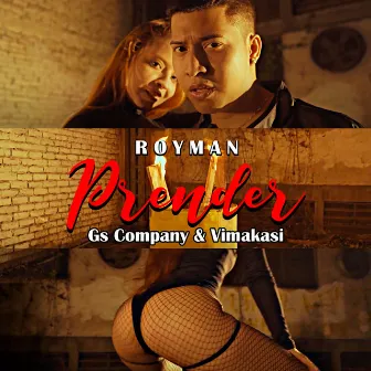 Prender by Vimakasi