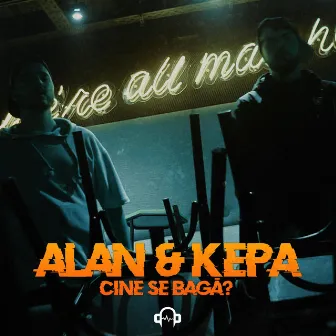 Cine Se Baga by Alan & Kepa