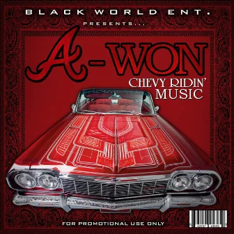 Chevy Ridin Music by A-Won & Kentucky Boyz