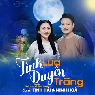 Tình Lúa Duyên Trăng by A-MT Media