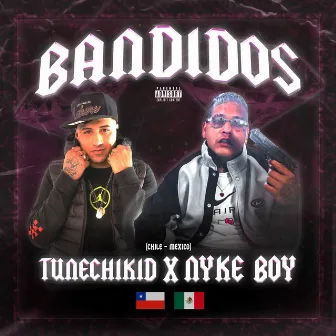 bandidos by NYKE BOY