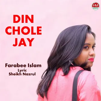 Din Chole Jay by Farabee Islam